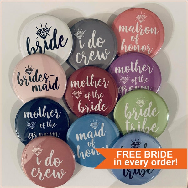Bachelorette Party 2.25 inch Buttons - Wedding Party Favors - Bride, Bridesmaid, I Do Crew, Maid of Honor, Bach Party Pins Buttons - Style1
