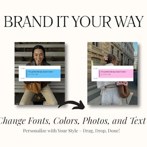 May include: An advertisement with the text "BRAND IT YOUR WAY" at the top. Below are two images with the text "The perfect fall day doesn't exist" in a blue and pink box. The bottom text reads "Change Fonts, Colors, Photos, and Text".