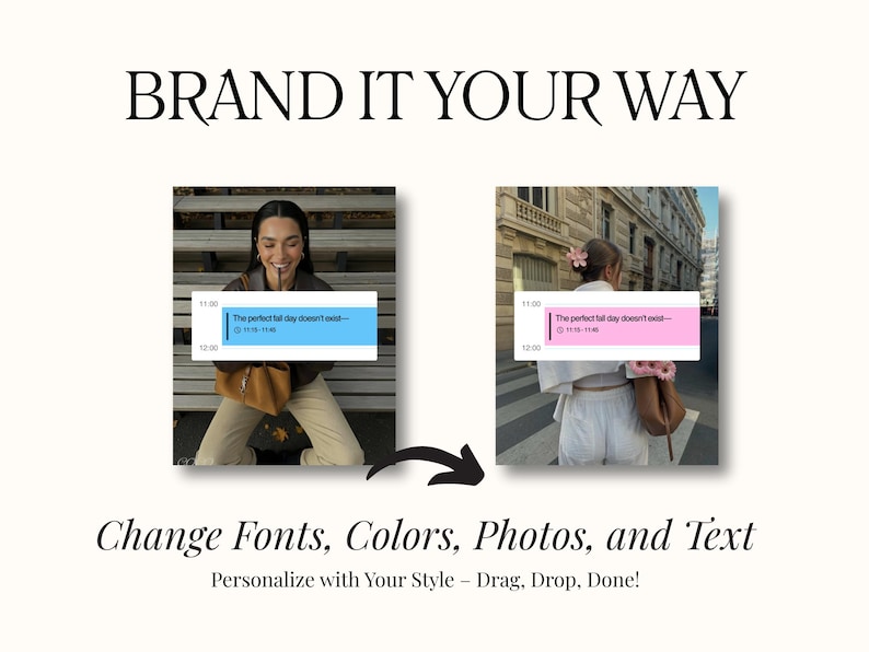 May include: An advertisement with the text "BRAND IT YOUR WAY" at the top. Below are two images with the text "The perfect fall day doesn't exist" in a blue and pink box. The bottom text reads "Change Fonts, Colors, Photos, and Text".
