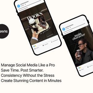 May include: Two smartphones display social media content. One shows a tray with coffee and accessories, text reads "HOOKS for your next reel." The other shows a woman with coffee, text reads "main character." Canva logo and bullet points with text.