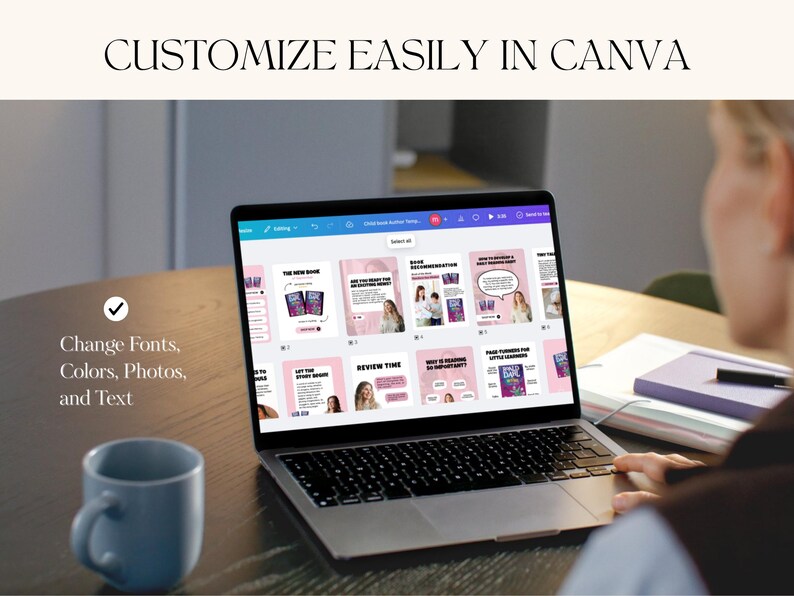 May include: A laptop screen showing a Canva design interface with pink and white templates. The screen displays social media posts with text and images. The text "CUSTOMIZE EASILY IN CANVA" is at the top. A blue mug is on the table.