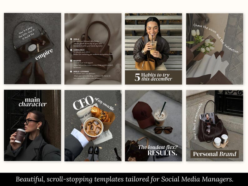 May include: A collection of social media templates with a minimalist aesthetic. The images feature various lifestyle elements, including a handbag, coffee, and text overlays with phrases like "empire" and "Personal Brand."