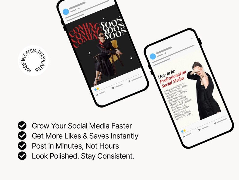 Puede incluir: Dos tel&eacute;fonos inteligentes que muestran plantillas de redes sociales. Uno muestra "COMING SOON" en texto rojo y blanco, el otro dice "How to be Professional on Social Media". El texto adicional incluye "Grow Your Social Media Faster" y "Made in Canva Templates."