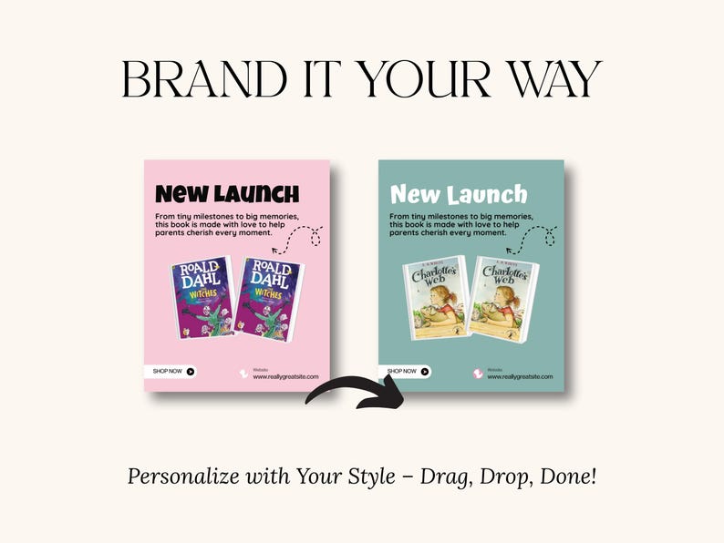 May include: An advertisement with the text "BRAND IT YOUR WAY" and "NEW LAUNCH". The ad features two book covers, one pink with "Roald Dahl Witches" and the other teal with "Charlotte's Web". The text "Personalise with Your Style - Drag, Drop, Done!" is also present.