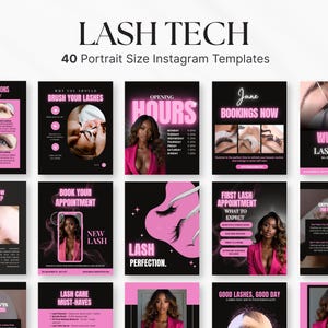 May include: A collection of 40 portrait-size Instagram templates for lash technicians. The templates feature a black and pink color scheme with text such as "Lash Tech", "Lash Extensions", "Opening Hours", and "Book Your Appointment".