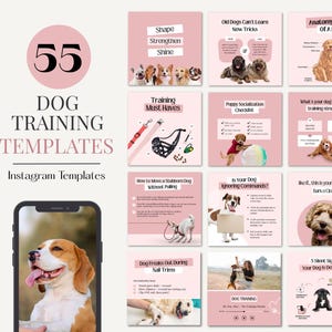 May include: A collection of 55 dog training Instagram templates. The templates feature pink backgrounds with various dog-related topics, including training tips, anatomy, and socialization. A smartphone displays a beagle. The text includes "Dog Training Templates" and "Instagram Templates."