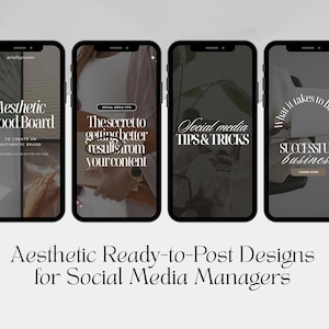 May include: Four smartphones displaying social media content templates. The screens feature text overlays like "Aesthetic Mood Board" and "Social Media Tips & Tricks." The bottom text reads "Aesthetic Ready-to-Post Designs for Social Media Managers."