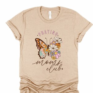 Praying Mom&#39;s Club Retro Floral Mama Mother&#39;s Day Shirt Tee T Shirt Retro Shirt  Trendy Birthday Gift New Mom Comfy Mom