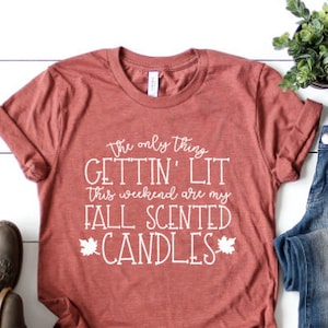 The Only thing getting lit this weekend are my fall candles pumpkin spice thanksgiving halloween fall candle season cost with leggings