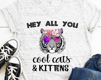 Hey all you cool cats and kittens tee quarantine social distancing tiger show shirt floral Carol King