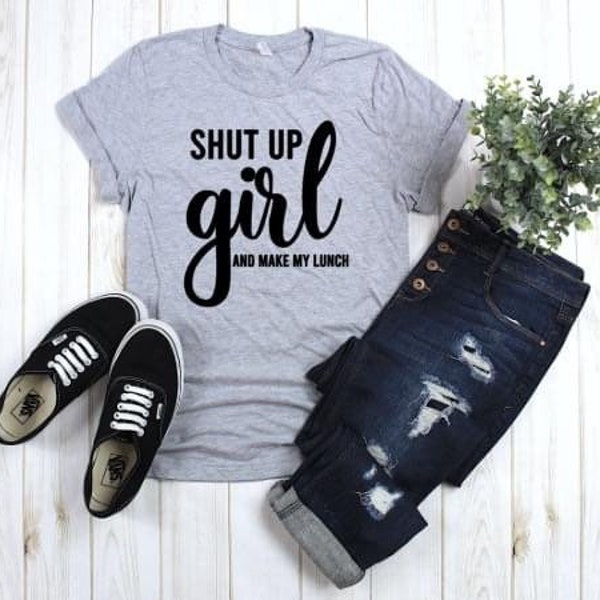 Shut up girl and make my lunch Hugh School Drama Rap Tee Ashley Craig