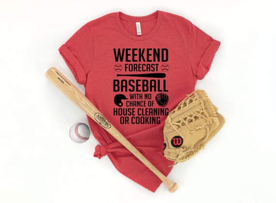 Weekend Forecast Baseball With No Chance Tshirt Weekend Forecast Baseball With No Chance Tshirt