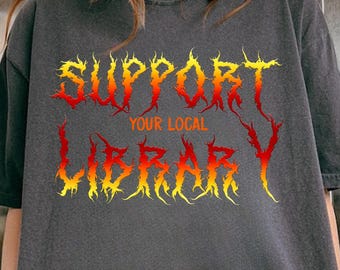 Koszulka Death Metal Library Comfort Colors, koszulka Support Your Local Library, koszulka Goth Bookish, koszulka Dark Academia Reader