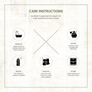 May include: A graphic with jewelry care instructions. The text reads: Remove when showering, avoid lotions, never use chemical cleaners, always use a lint-free cloth, and store in a cool, dry place.