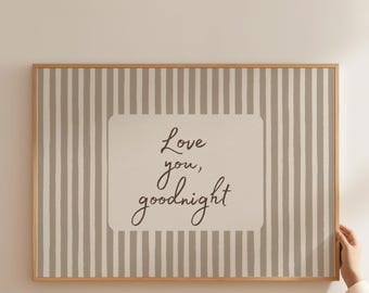 Love You Goodnight Print, Retro Striped Wall Art, Neutral Bedroom Decor (Digital Download, Horizontal), Warm Beige Striped Poster Art