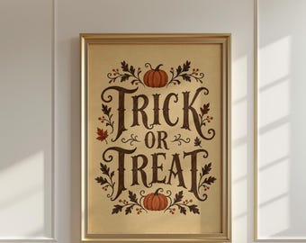 Trick or Treat Printable Wall Art, Vintage Halloween Typography Print, Pumpkin and Autumn Leaves Poster, Fall Decor, Digital Download