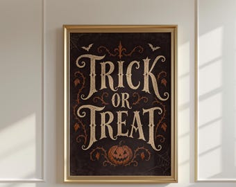 Trick or Treat Printable Wall Art, Vintage Halloween Typography Print, Spooky Pumpkin Decor, Halloween Digital Download