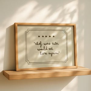 funny kitchen print neutral beige, chef was cute quote print, would eat here again poster, minimalist kitchen wall art, funny food quote printable, neutral kitchen decor poster, modern kitchen typography art, simple kitchen quote print, aesthetic kitchen decor neutral, sarcastic food wall art, clean kitchen printable, hand drawn kitchen quote art