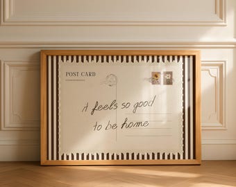 Vintage Postcard Wall Art Print, It Feels So Good To Be Home, Brown Neutral Farmhouse Decor, Cozy Entryway Living Room Art, Digital Download