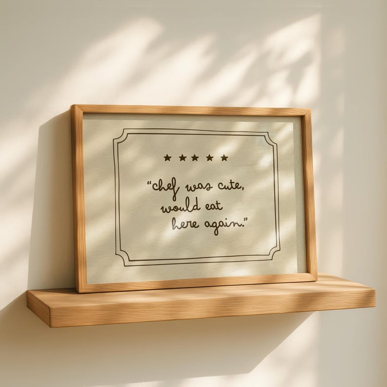 funny kitchen print neutral beige, chef was cute quote print, would eat here again poster, minimalist kitchen wall art, funny food quote printable, neutral kitchen decor poster, modern kitchen typography art, simple kitchen quote print, aesthetic kitchen decor neutral, sarcastic food wall art, clean kitchen printable, hand drawn kitchen quote art