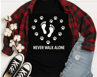 Never Walk Alone T-Shirt: Paw Prints Graphic Tee, Dog Lover Gift