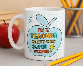 Teacher Superpower Coffee Mug: Funny Back to School Gift