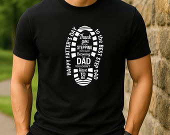 Stepdad T-Shirt – Heartfelt Father's Day Gift