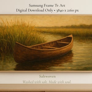 Rustic Canoe Marsh Art for Samsung Frame TV | Digital Coastal Wall Art | “The Silence Between Casts”