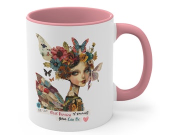 Be the Best Version of Yourself You Can Be Tea or Coffee Mug gift for Mom, friend, book reader/book nerd, tea lover