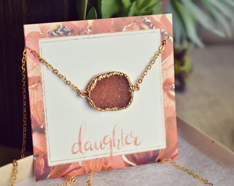 DAUGHTER NECKLACE GIFT /// Women's Gifts, accessories, Birthday, Holiday gifts, Adoption, Pregnancy necklace, Druzy Necklace, Bohemian