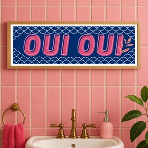 Oui oui Bathroom print banner style