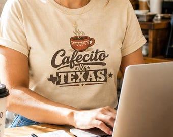 Cafecito Texas Graphic Tee | Vintage Coffee Lover Shirt | Latina Western Apparel