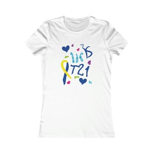 Down Syndrome Women&#39;s Favorite Tee,  T21 Tee, Buddy Walk Tee