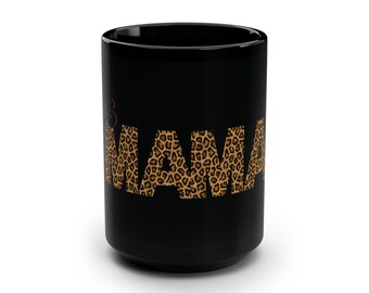 Leopard Print Mama Mug - Black Glossy Ceramic Coffee Cup