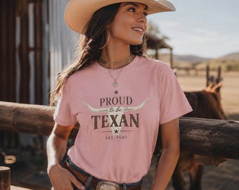 Proud to be Texan T-Shirt | Longhorn Graphic, Texas Pride Est. 1845