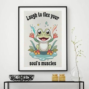 Happy Frog Poster | Funny Inspirational Wall Art | “Laugh to Flex Your Soul’s Muscles” | Digital Download | Printable Quote Art