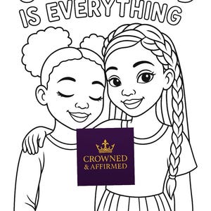 Sisterhood is Everything – Digital Coloring Page | Empowering Printable for Girls