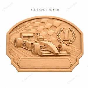 May include: A wooden plaque featuring a race car design. The plaque includes a checkered flag, a laurel wreath with the number 1, and the text "STL | CNC | 3D Print". The plaque has a space for engraving.