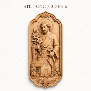 May include: A wooden relief carving of a religious figure holding lilies and tools, with a halo and a small house at the bottom. The text "STL | CNC / 3D Print" is at the top. The carving is in shades of brown.
