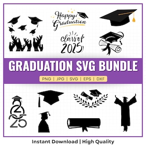 Graduation Svg Bundle, Graduation Cap Svg, Grad 2025, Class of 2025, Graduation 2025 Svg, Graduation Topper Svg, Cut Files, Instant Download
