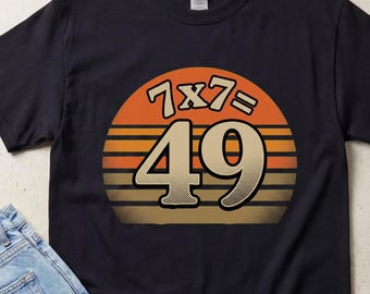 7x7, &, Gen Z, Viral Math Meme T-Shirt, Comfort Colors, tiktok meme shirt, Inappropriate Embarrassing T-Shirt, 7x7=49 T-Shirt, hm