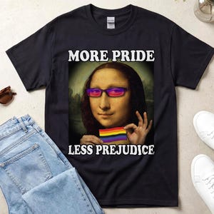 More Pride Less Prejudice Shirt, Mona Lisa Neon Glasses Graphic Tee, Subtle Pride Shirt, Nonbinary Agender Love Wins