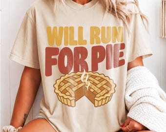 Will Run for Pie Shirt, Retro Pumpkin Pie Thanksgiving Tee, Funny Turkey Trot Running T-Shirt, Fall Runner Gift