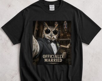 Officially Married Shirt, Funny Owl Wedding Officiant Tee, Marriage Ceremony Humor, Owl Lover Gift, Wedding Apparel