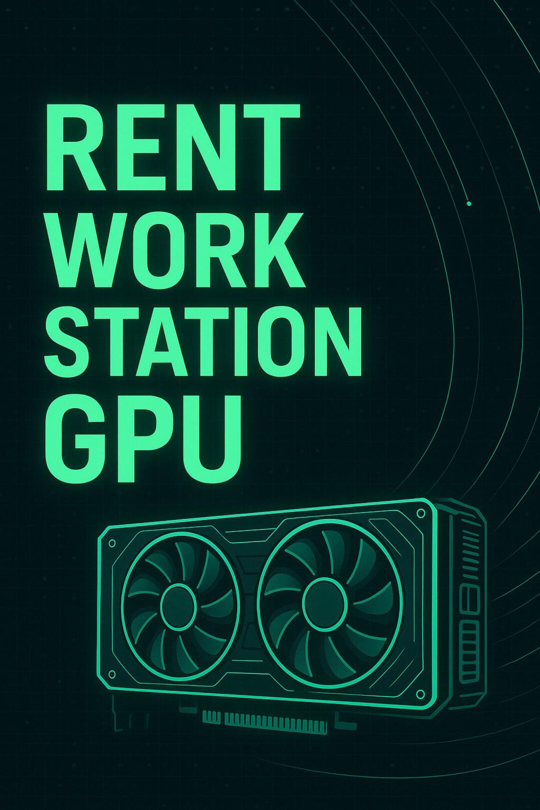 Digital Poster for Rent Work Station GPU, Rentable Work Station Poster ...