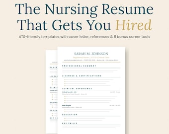 May include: A resume template for nurses and RNs with the text "The Nursing Resume That Gets You Hired." The resume includes sections for professional summary, licenses, clinical experience, education, and key skills. The image also includes the text "Instant Download, Word + Google Docs, ATS-Friendly."
