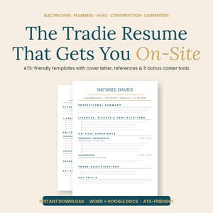 May include: A resume template titled "The Tradie Resume That Gets You On-Site" with the text "ATS-friendly templates with cover letter, references & 11 bonus career tools." The resume includes a professional summary, licenses, tickets, certifications, and tool experience.