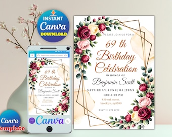 May include: A birthday invitation template with a floral design. The invitation is for a 69th birthday celebration, featuring burgundy and pink roses, and gold geometric accents. The design is available for instant download.