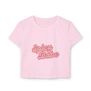 Spicy Babe Baby Tee, Pink Graphic Crop Top for Women | Y2K Cute Aesthetic Shirt | Summer Parties, Fashionable Casual Wear
