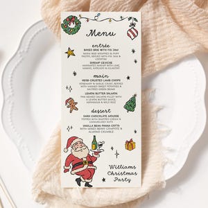 May include: A festive Christmas menu card with a cream background, featuring a wreath, star, ornament, gingerbread man, Christmas tree, Santa Claus, and gift illustrations. The menu includes entree, main, and dessert options. The text "Williams Christmas Party" is at the bottom.